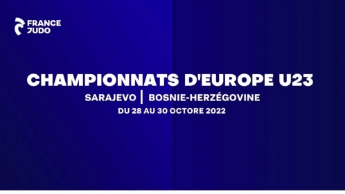 CHAMPIONNATS D'EUROPE U23 - SARAJEVO