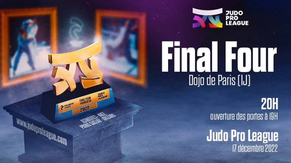 JUDO PRO LEAGUE - TOUT SAVOIR SUR LE FINAL FOUR !