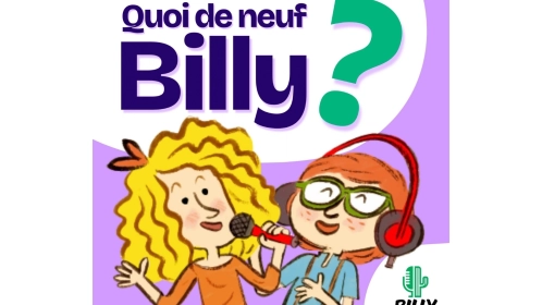 Quoi de neuf Billy ? Enfin l’actu pour de vrai expliquée aux enfants !