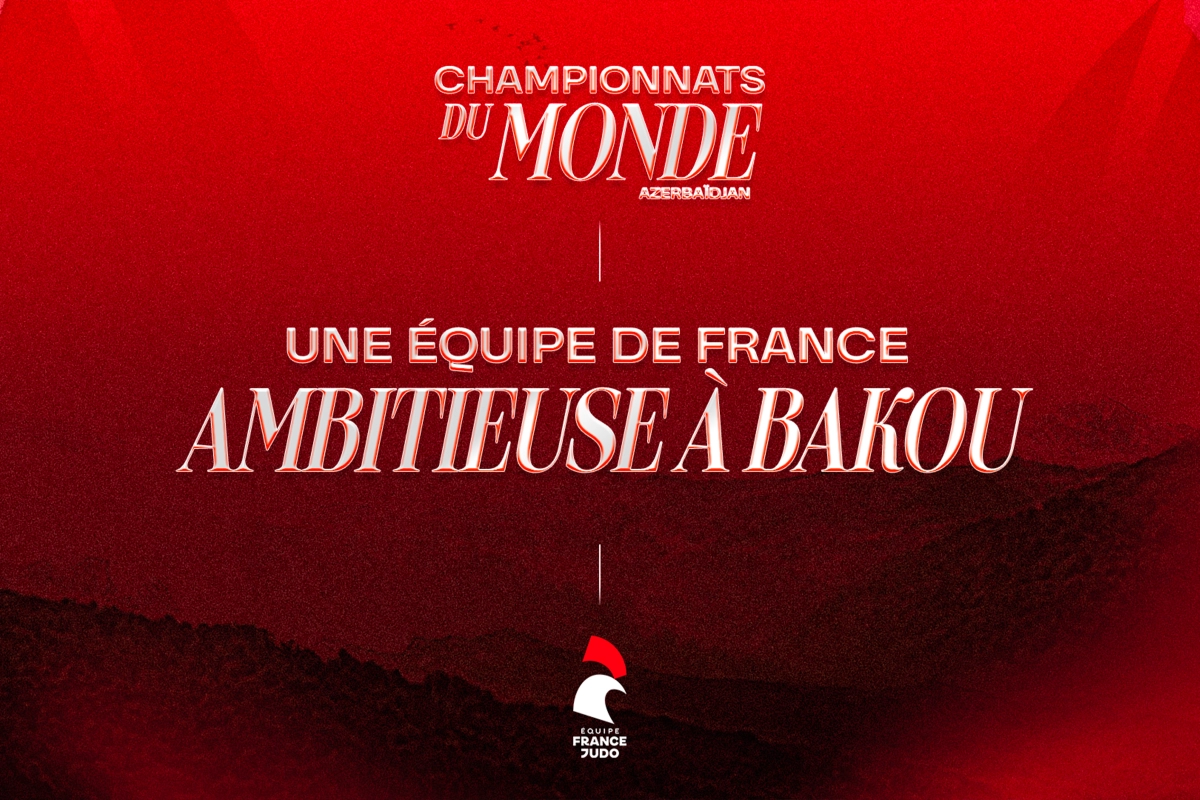 Championnat du monde 2026 : une équipe de France ambitieuse à Bakou 