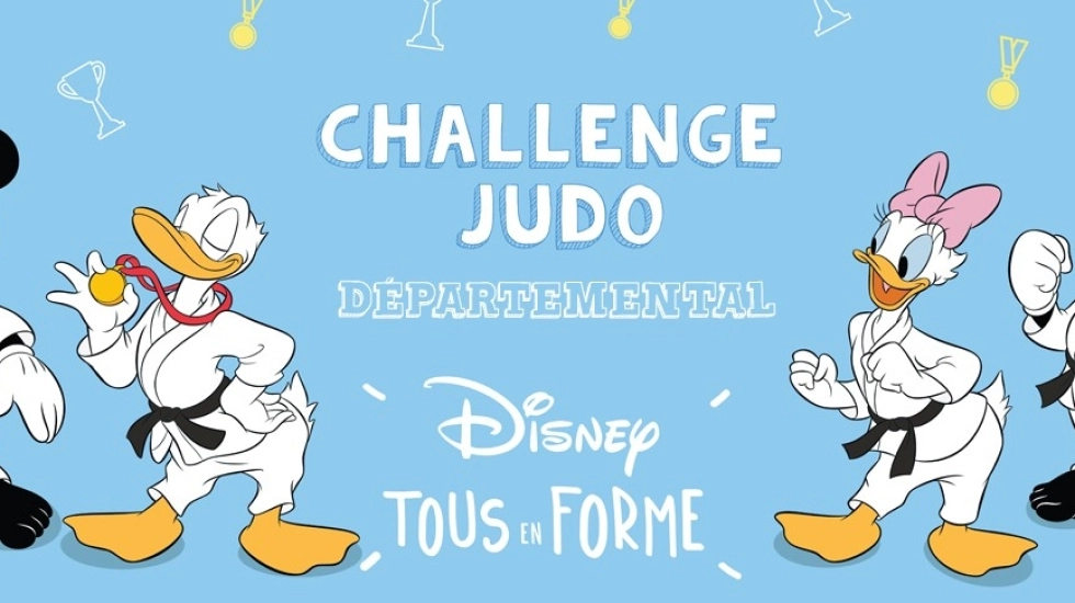 CHALLENGE JUDO DÉPARTEMENTAL DISNEY TOUS EN FORME