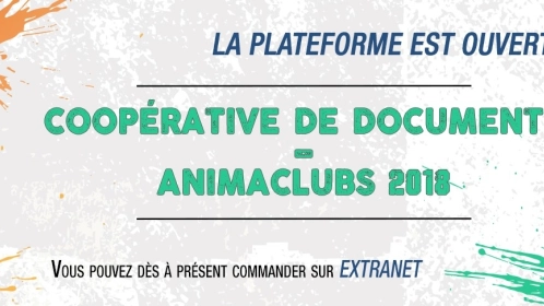 COOPÉRATIVE DE DOCUMENTS - ANIMACLUBS 2018