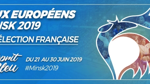 JEUX EUROPÉENS 2019 - DÉCOUVREZ LA SÉLECTION !