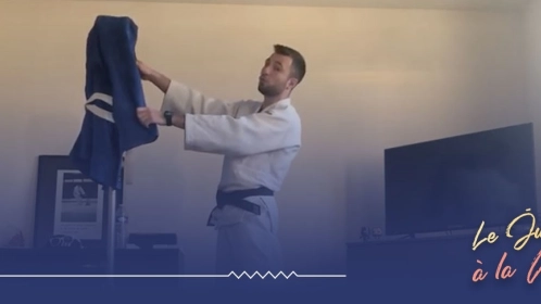 COVID-19 : LE JUDO S'ADAPTE - LA SÉANCE DU 06 AVRIL