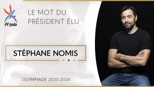 LE MOT DE STÉPHANE NOMIS, PRÉSIDENT DE LA FFJDA