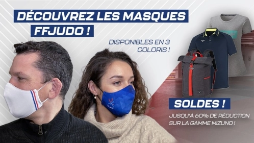 COMMANDEZ VOS MASQUES FFJUDO